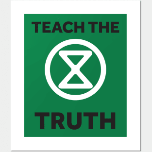 Teach the truth Posters and Art